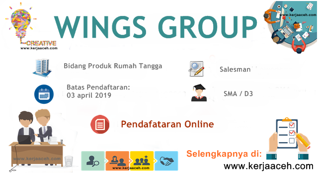 Lowongan Kerja Aceh Terbaru 2019 Sma D3 Gaji 3 Jutaan Di Wings Group Aceh Lowongan Kerja Aceh Terbaru