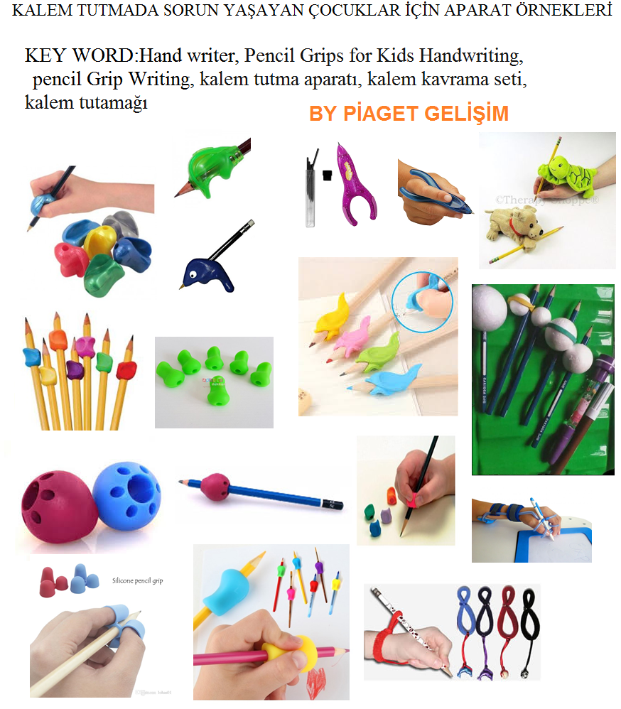 cocuklarda kalem tutma sorunu ve aparatlar