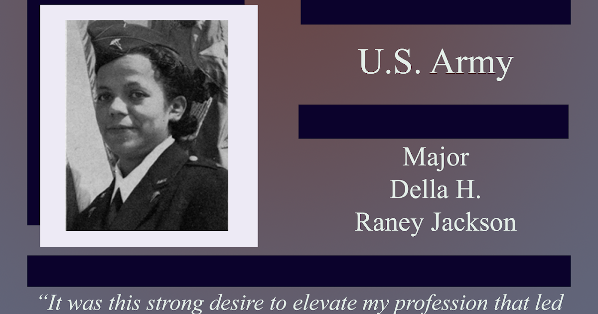 A Soldier's Story: Major Della H. Raney Jackson