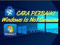 Cara Fix This Copy Of Windows Is Not Genuine Di Windows 7/8.1/10
