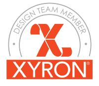 PROUD DESIGN TEAM MEMBER OF XYRON