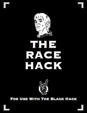The Race Hack, A Supplement for The Black Hack