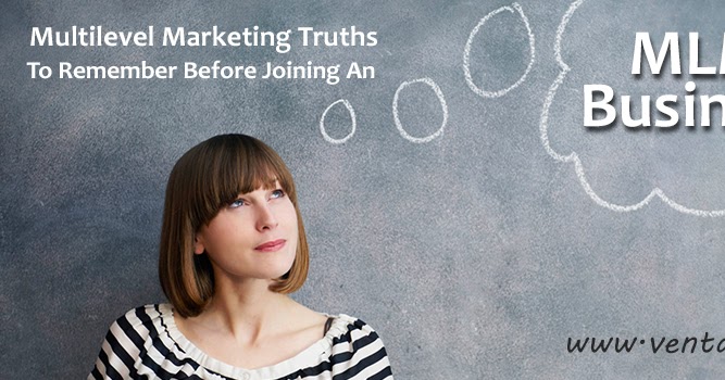 Multilevel Marketing Truths to Remember Before Joining an MLM Business