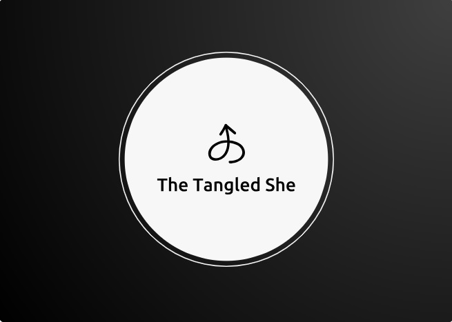The Tangled She 