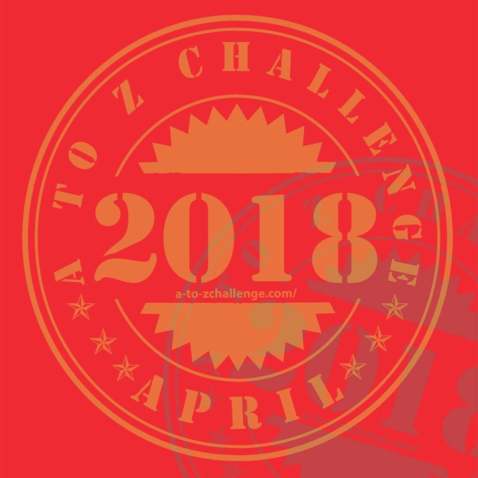 A to Z Challenge 2018