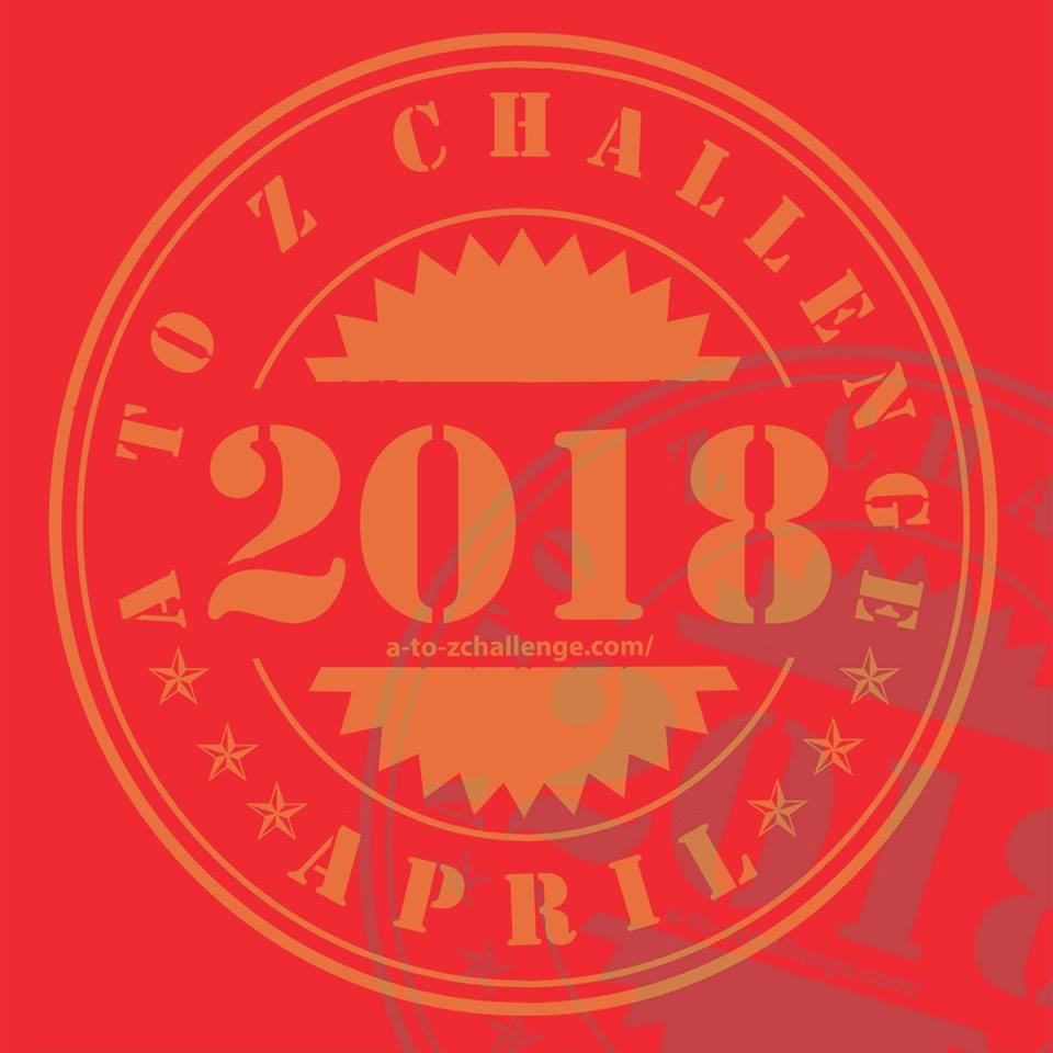 A to Z Challenge 2018