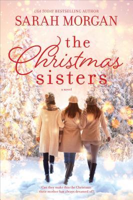 Book Spotlight & Excerpt: The Christmas Sisters by Sarah Morgan