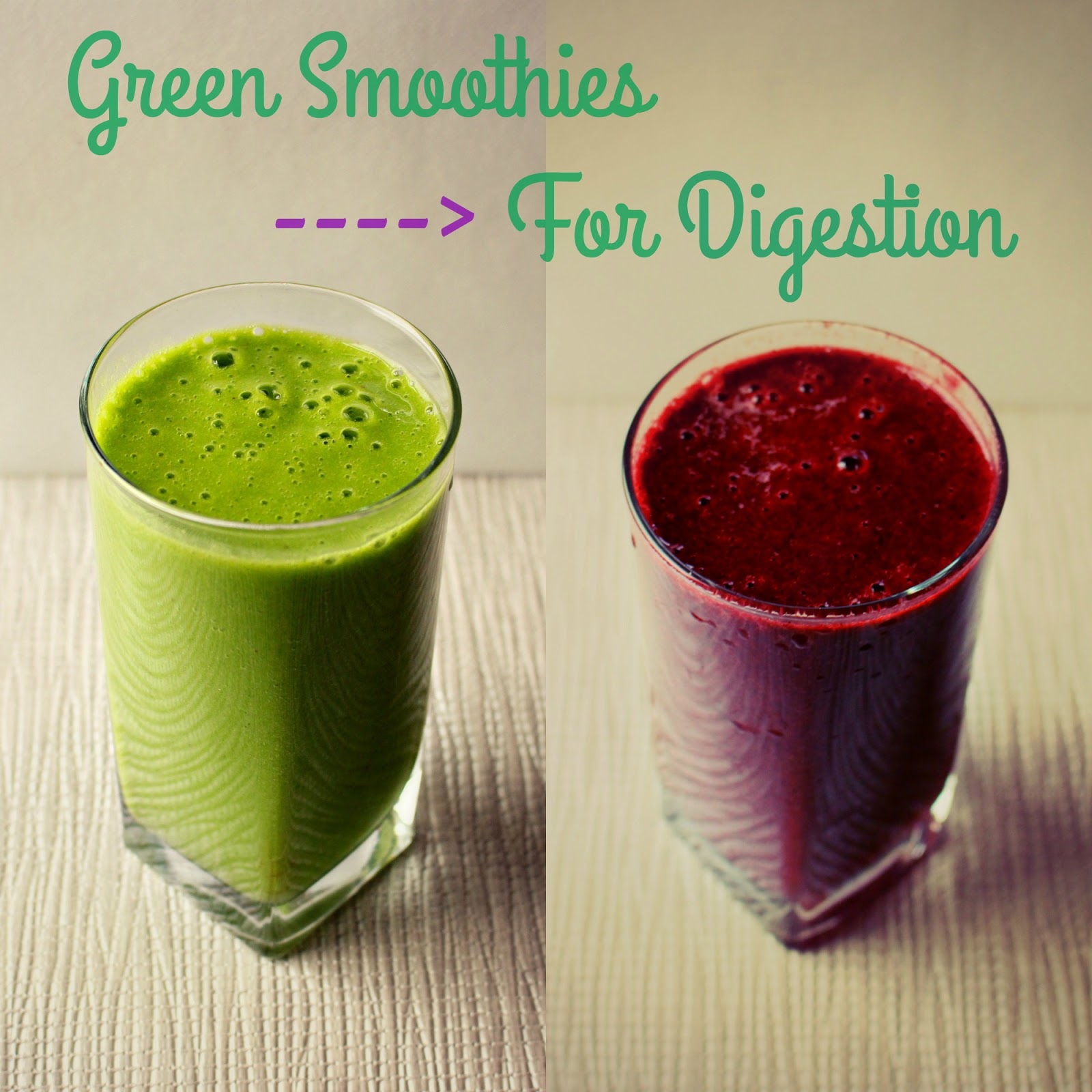 Green smoothies for great digestion BAKING BACKWARDS