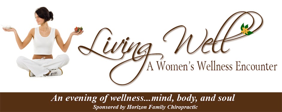 Living Well: A Women's Wellness Encounter