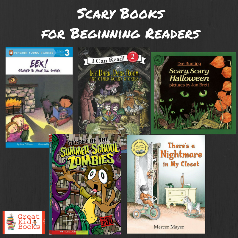 Great Kid Books Scary Books For Beginning Readers