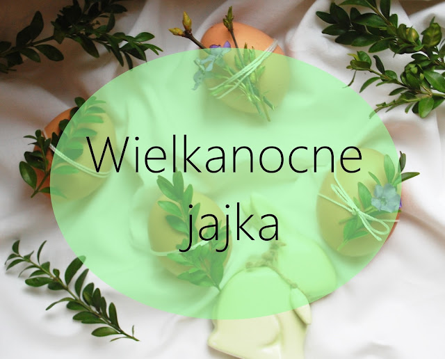 Wielkanocne jajka | 3 sposoby na pisanki