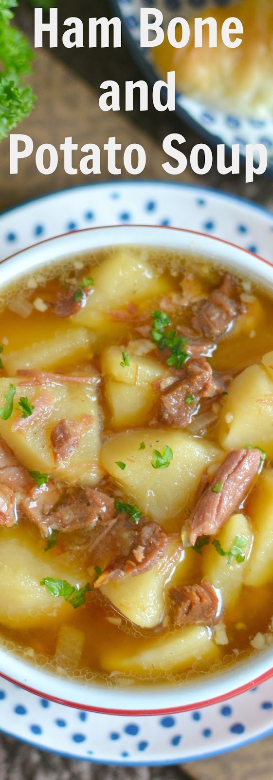 Hot Eats and Cool Reads Stovetop or Slow Cooker Ham Bone and Potato Soup Recipe