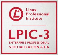LPIC-3 304: Linux Enterprise Professional Virtualization and High Availability