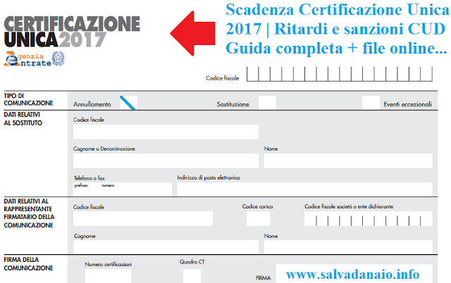 Scadenza Certificazione Unica 2017 | Ritardi e sanzioni CUD
