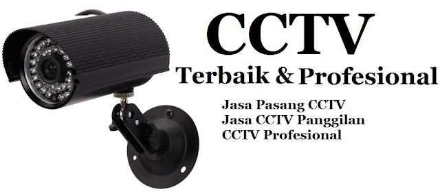 CCTV, CCTV Terbaik, CCTV Profesional, CCTV Murah, CCTV 24 Jam, CCTV Service, Jasa CCTV, CCTV Paket, Panggil CCTV, CCTV Panggilan, CCTV Jabodetabek