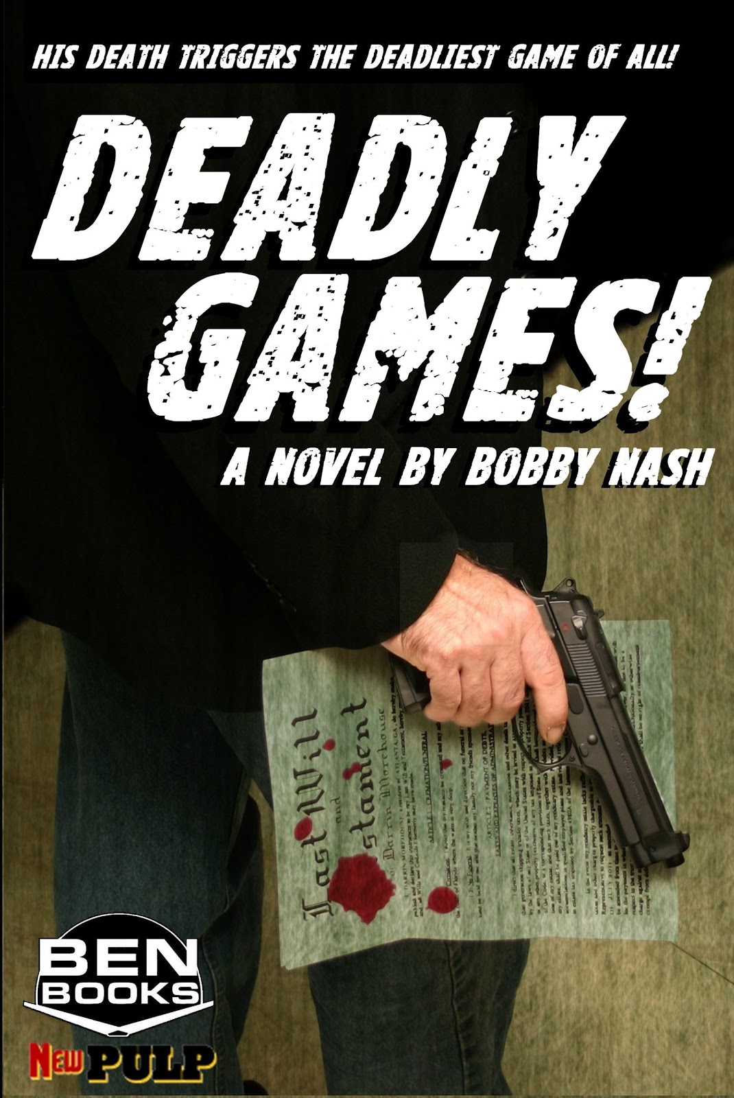 ALL PULP NASH PLAYS 'DEADLY GAMES' IN NEW NOVEL!