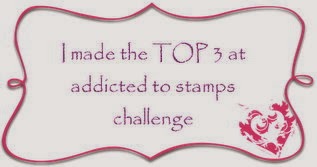 I made it to TOP 3 at Addicted to Stamps Challenge