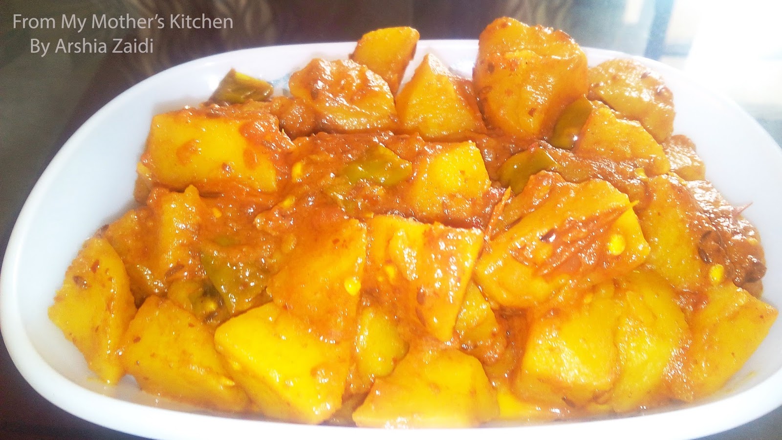 From My Mother's Kitchen Aloo ki sabzi (potato recipe)