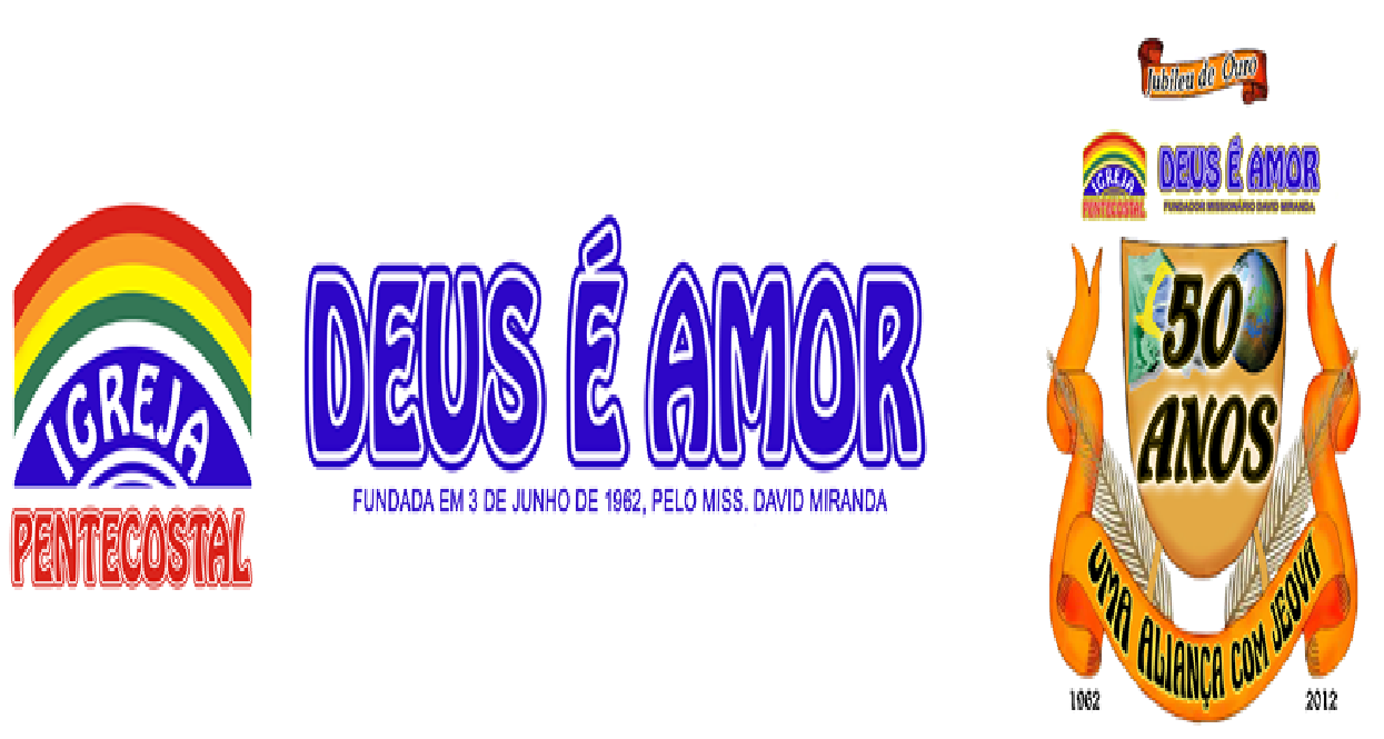 IGREJA PENTECOSTAL DEUS É AMOR ALAGOINHAS BAHIA