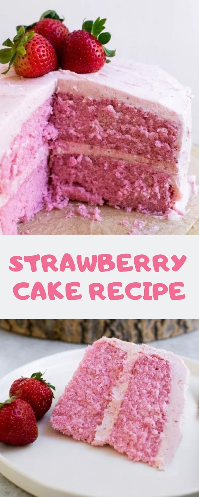 STRAWBERRY CAKE RECIPE