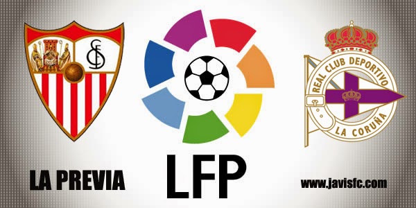 Previa Sevilla FC Vs Deportivo de la Coruña