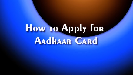 How to Apply for Aadhaar Card