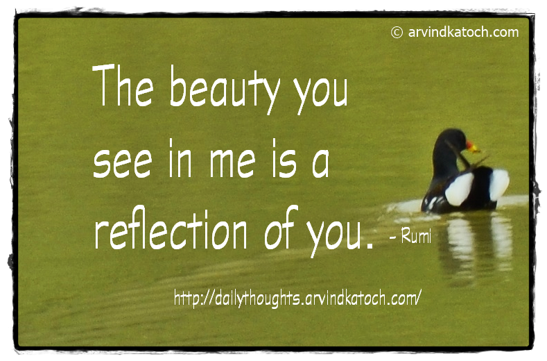 Daily Thought, Rumi, Beauty, Reflection, 