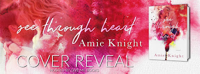 See Through Heart by Amie Knight Cover Reveal