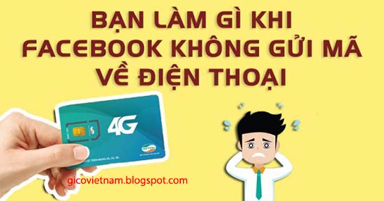 Không nhận được mã code xác nhận từ Facebook về điện thoại