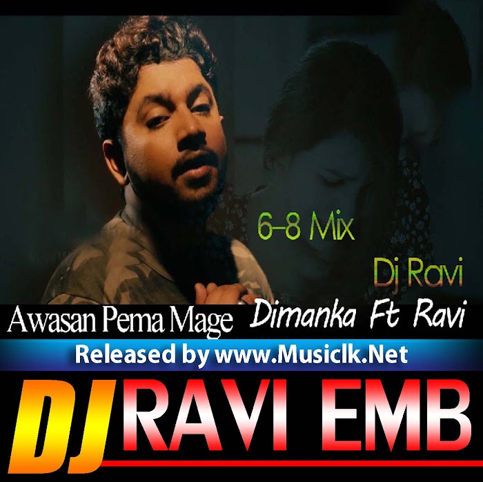 Awasan Pema Mage 6-8 Dance Mix DJ Ravi Emb