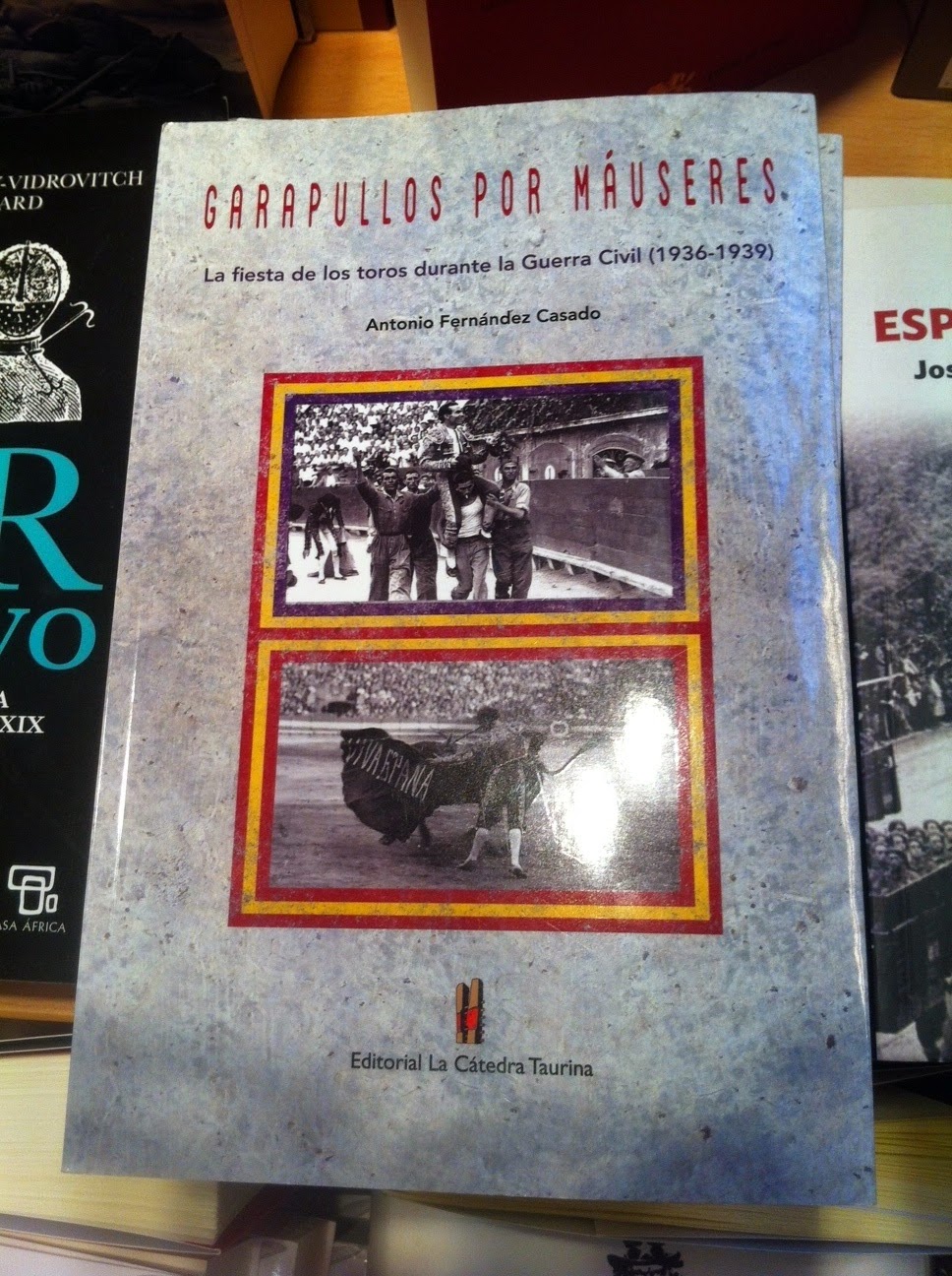 Arqueología de la Guerra Civil Española: Garapullos por máuseres