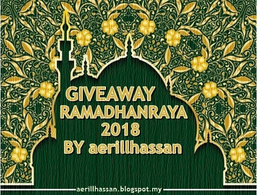 Giveaway RamadhanRaya 2018 by aerillhassan