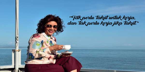 quotes sukses dari susi pudjiastuti quotes sukses dari susi pudjiastuti