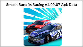Smash Bandits Racing v1.09.07 MOD Apk Data Smash Bandits Racing v1.09.07 MOD Apk Data