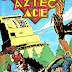Aztec Ace #6 - Nestor Redondo art & cover