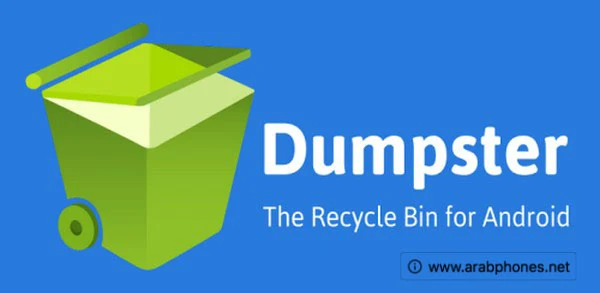3- تطبيق استعادة الملفات المحذوفة Dumpster: