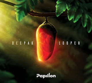 Papillon - Deepak Looper (Album)