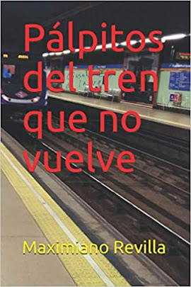 Pálpitos del tren que no vuelve (Cliquea en la foto y compra)