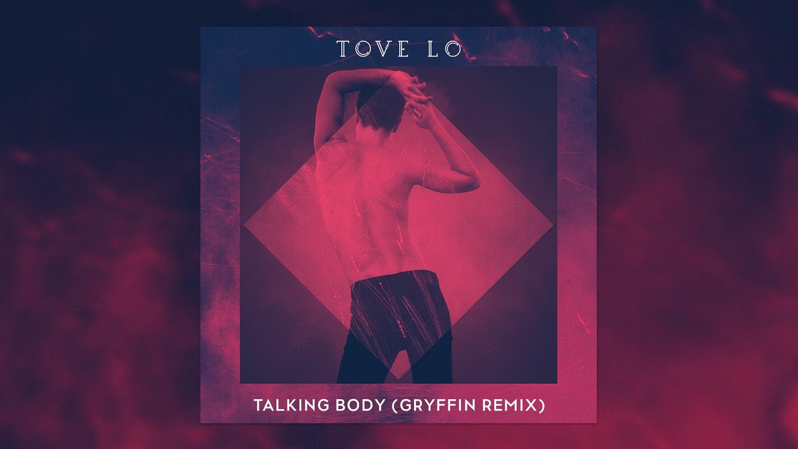 Talking body tove lo lyrics