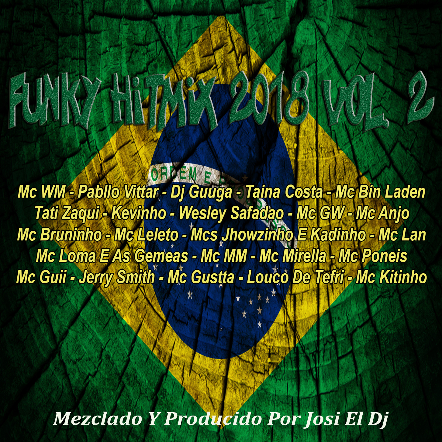 Josi El Dj Sitio Oficial Funky Hit Mix 2018 Vol 02 Cd Trackeado Set Original funky hit mix