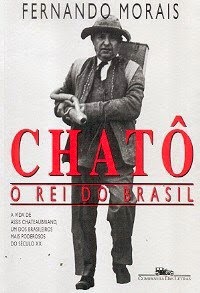 Chatô o Rei do Brasil