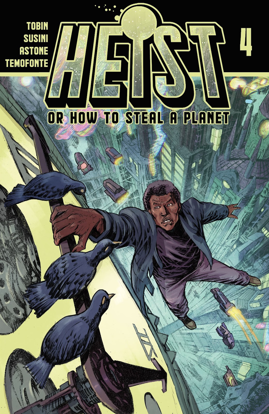 Read online Heist, Or How to Steal A Planet comic -  Issue #4 - 1
