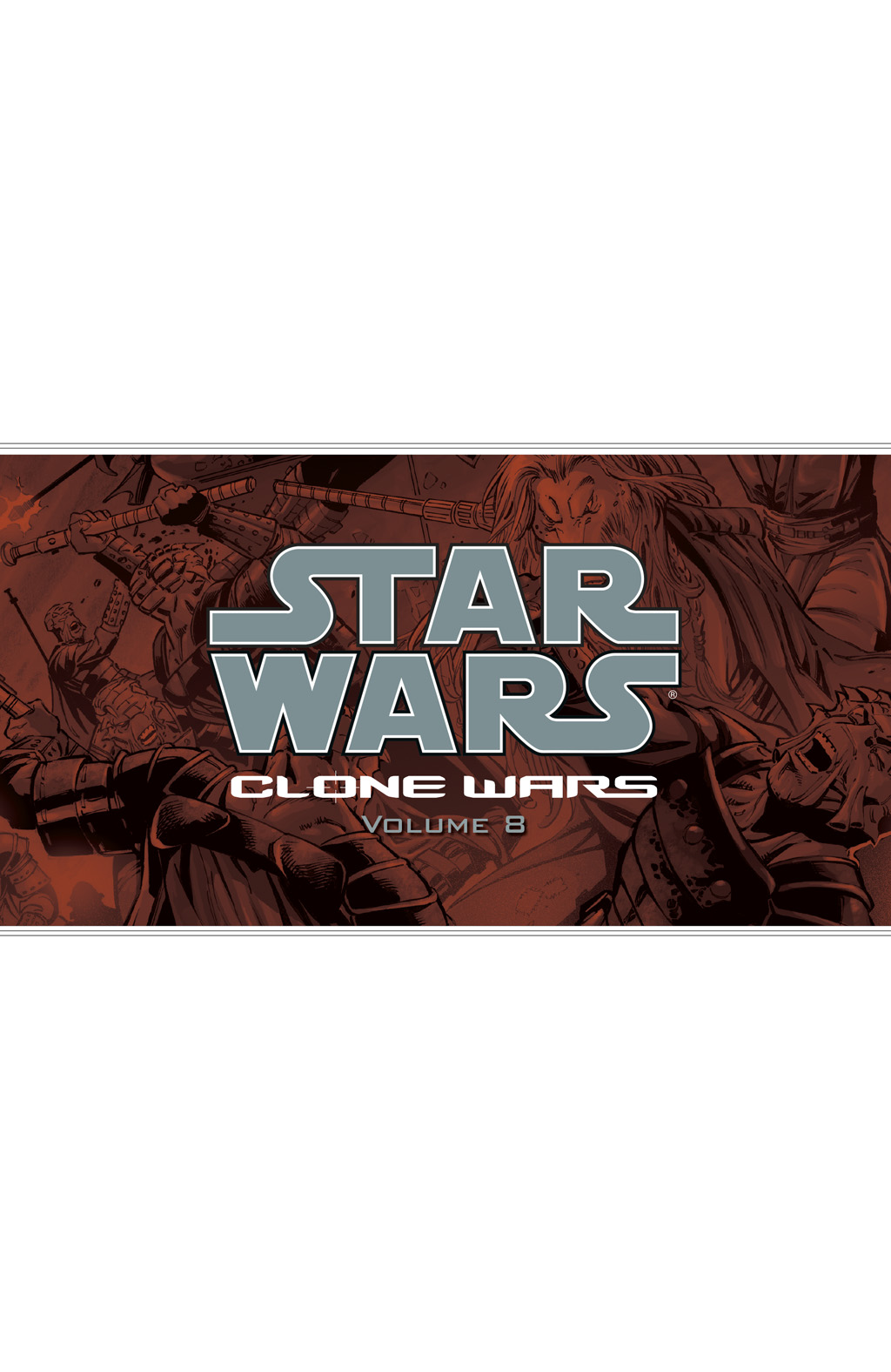 Read online Star Wars: Clone Wars comic -  Issue # TPB 8 - 2