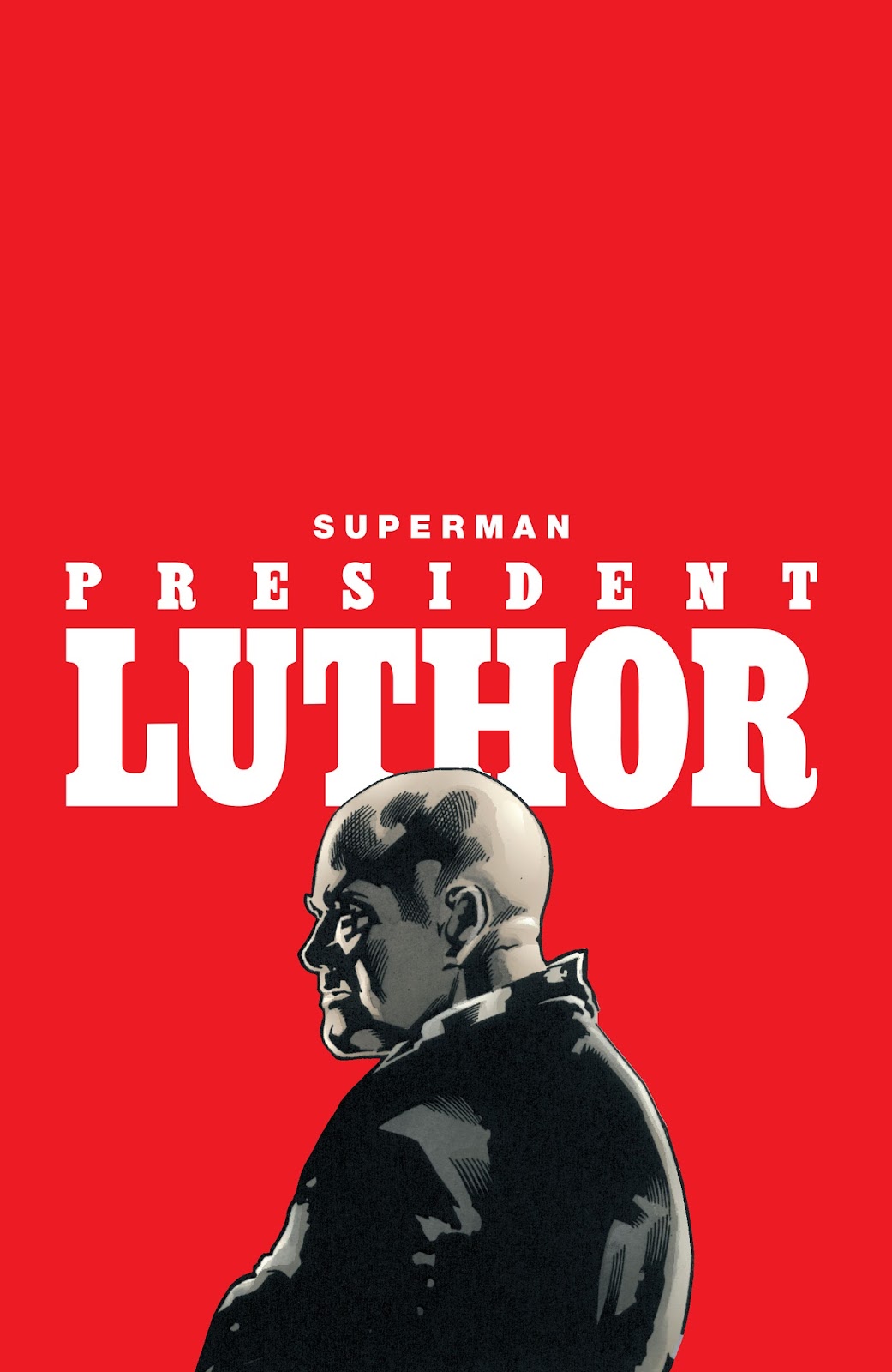 Superman: President Luthor issue TPB - Page 3