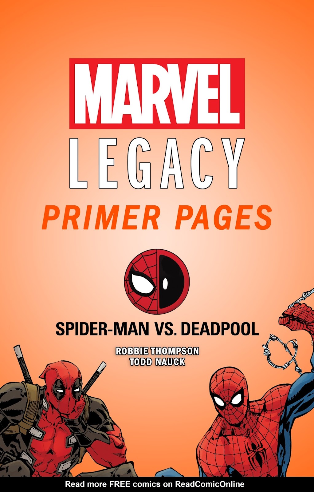 Spider-Man/Deadpool issue Marvel Legacy Primer Pages - Page 1