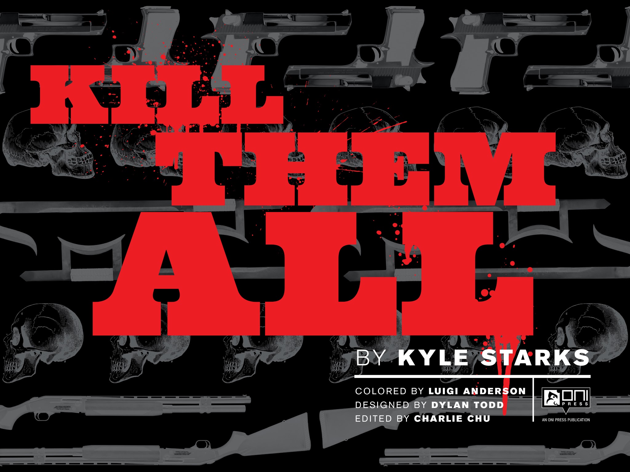 Read online Kill Them All comic -  Issue # TPB - 3