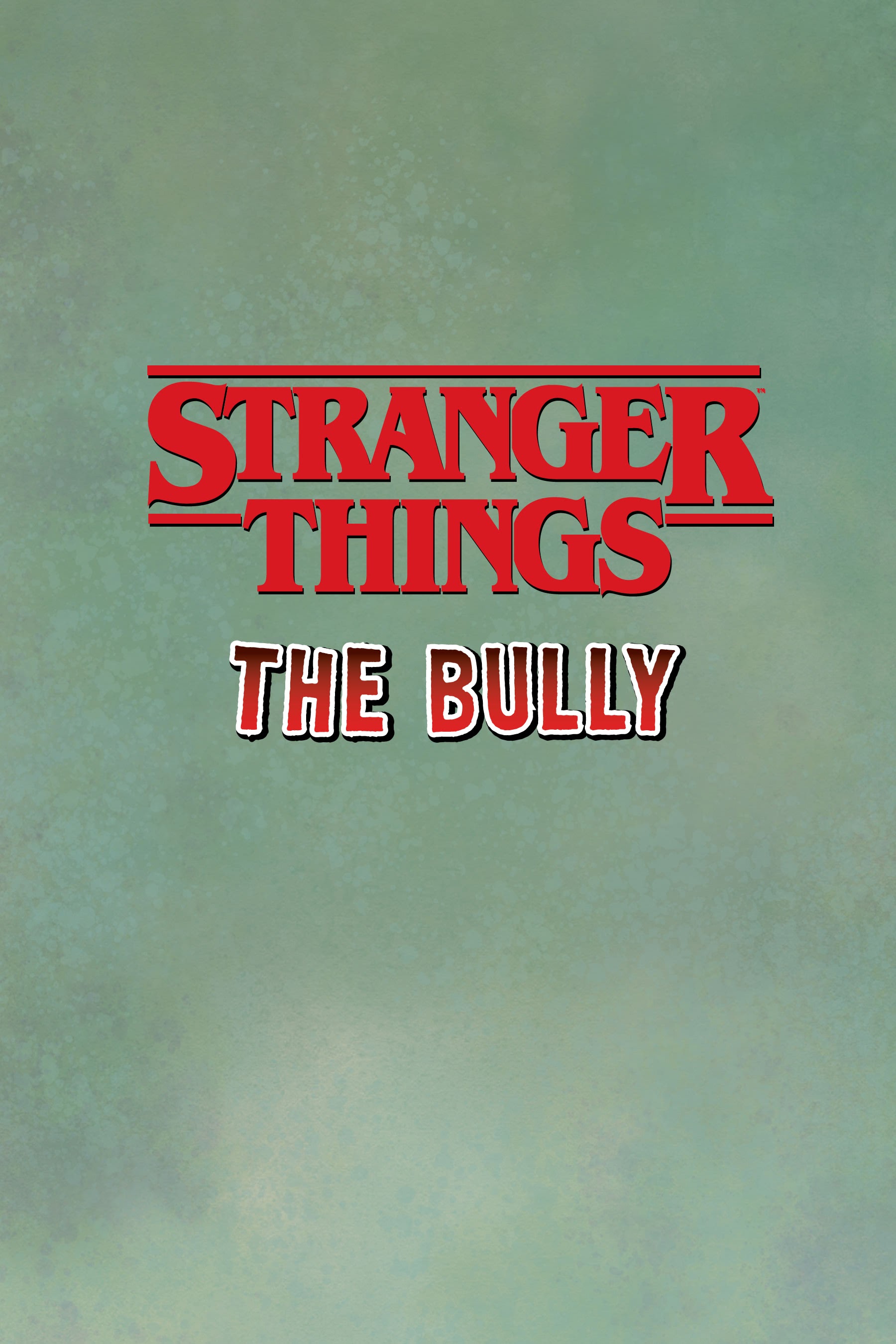 Read online Stranger Things: The Bully comic -  Issue # TPB - 2