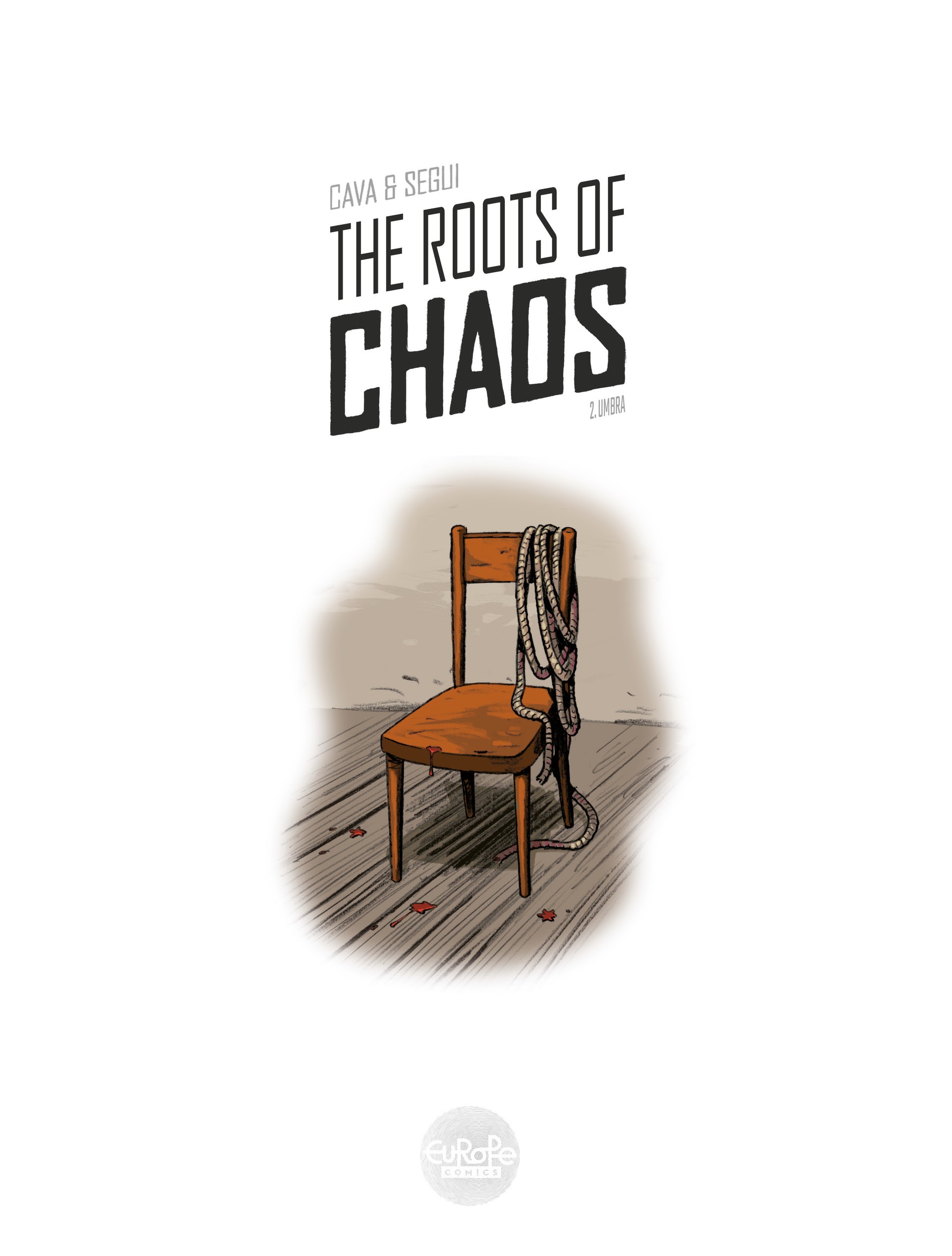 Read online The Roots of Chaos comic -  Issue #2 - 2