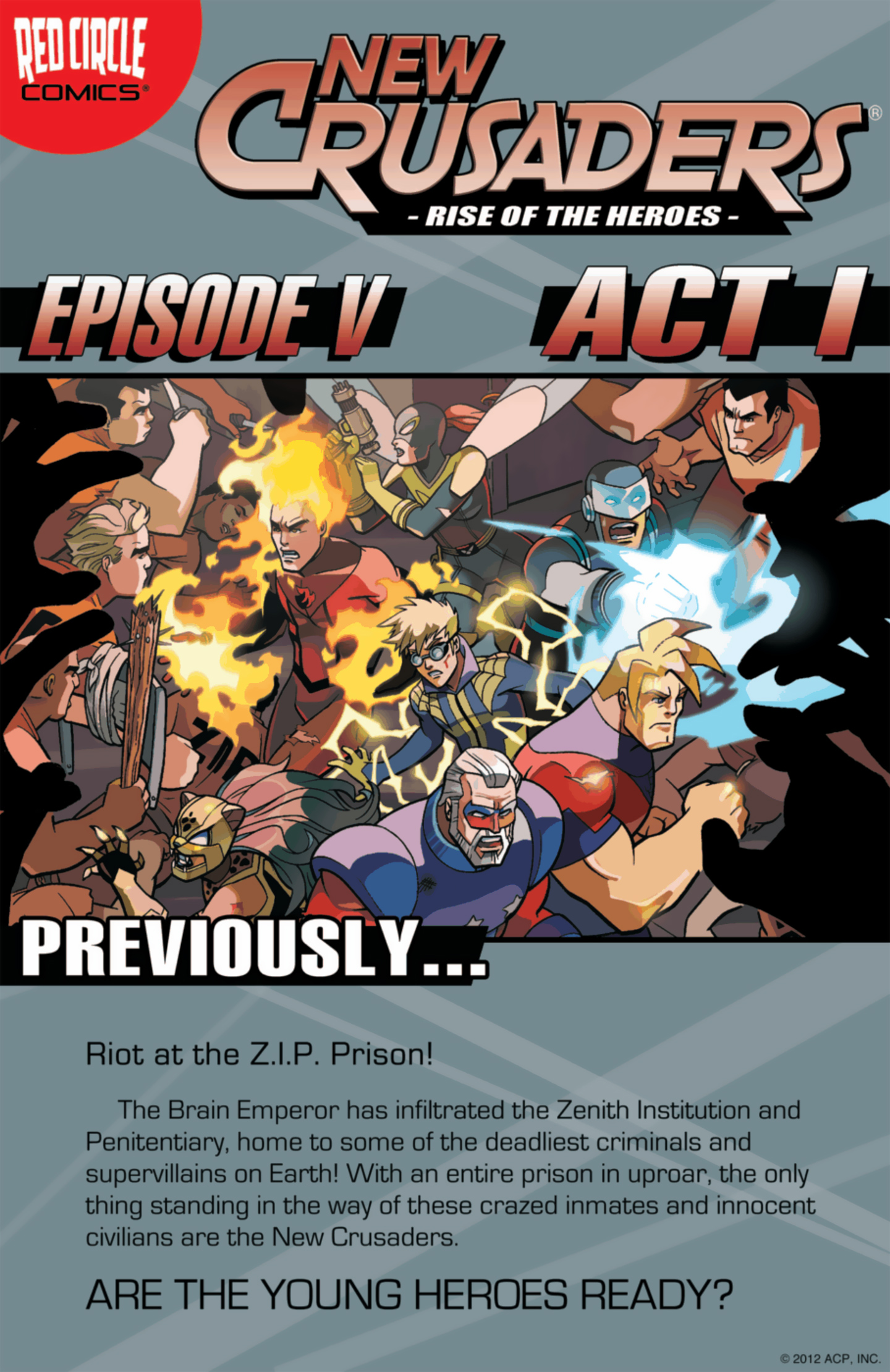 Read online New Crusaders: Rise Of The Heroes comic -  Issue #5 - Act I - 1
