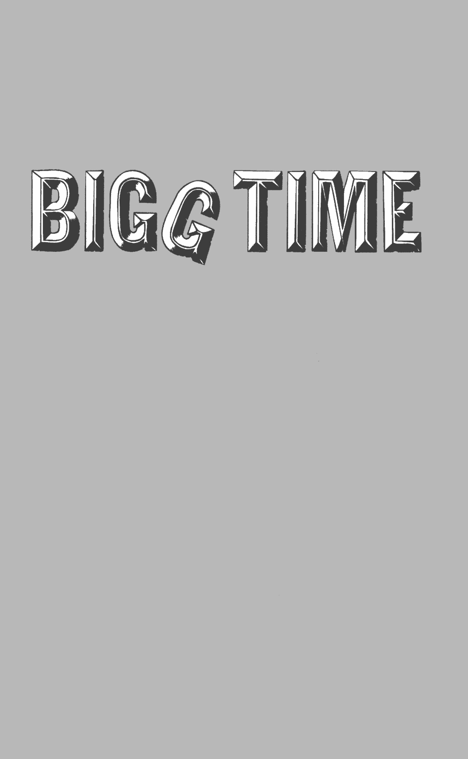 Read online Bigg Time comic -  Issue # TPB - 2